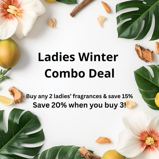 Ladies Winter Combo Deal - Save 15% when you buy any 2 ladies fragrances | Save 20% when you buy any 3!